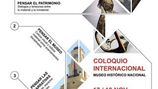 Coloqiuió internacional. Encuentro de carácter interdisciplinario que propone cuatro ejes de trabajo: patrimonio, museo, narrativas y audiencia