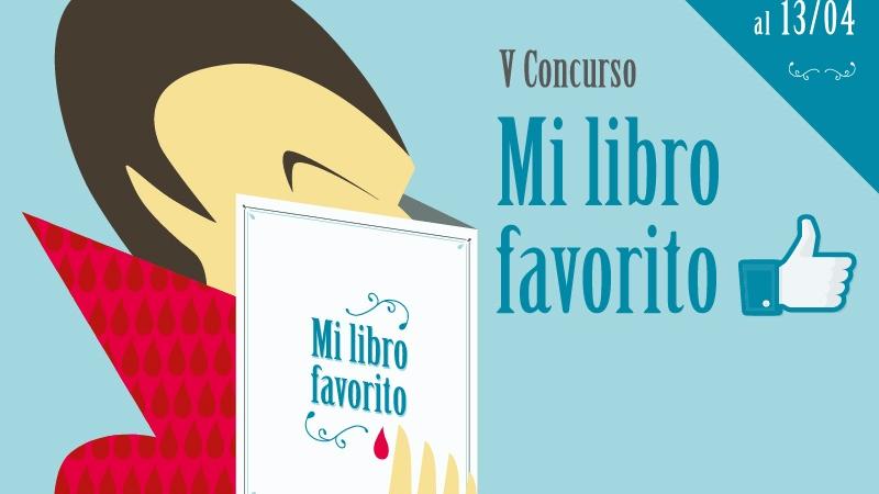 Concurso "Mi Libro Favorito" 2016, del 22 de marzo al 13 de abril de 2016.