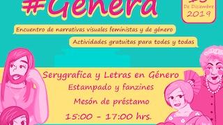 5TO ENCUENTRO LETRAS EN GÉNERO “#GENERA: ENCUENTRO DE NARRATIVAS VISUALES FEMINISTAS Y GÉNERO”.