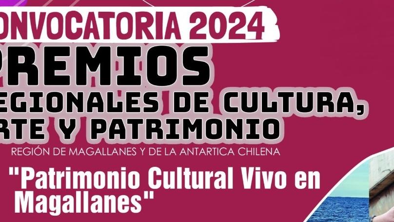 Serpat informa detalles para postular a Premios de Cultura, Arte y Patrimonio 2024 de la Región de Magallanes y de la Antártica Chilena