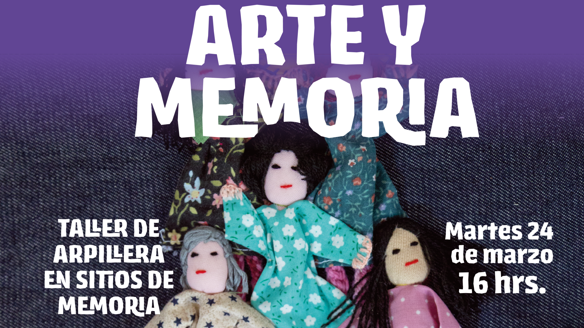 Arte y Memoria: Taller de arpilleras en Sitios de Memoria