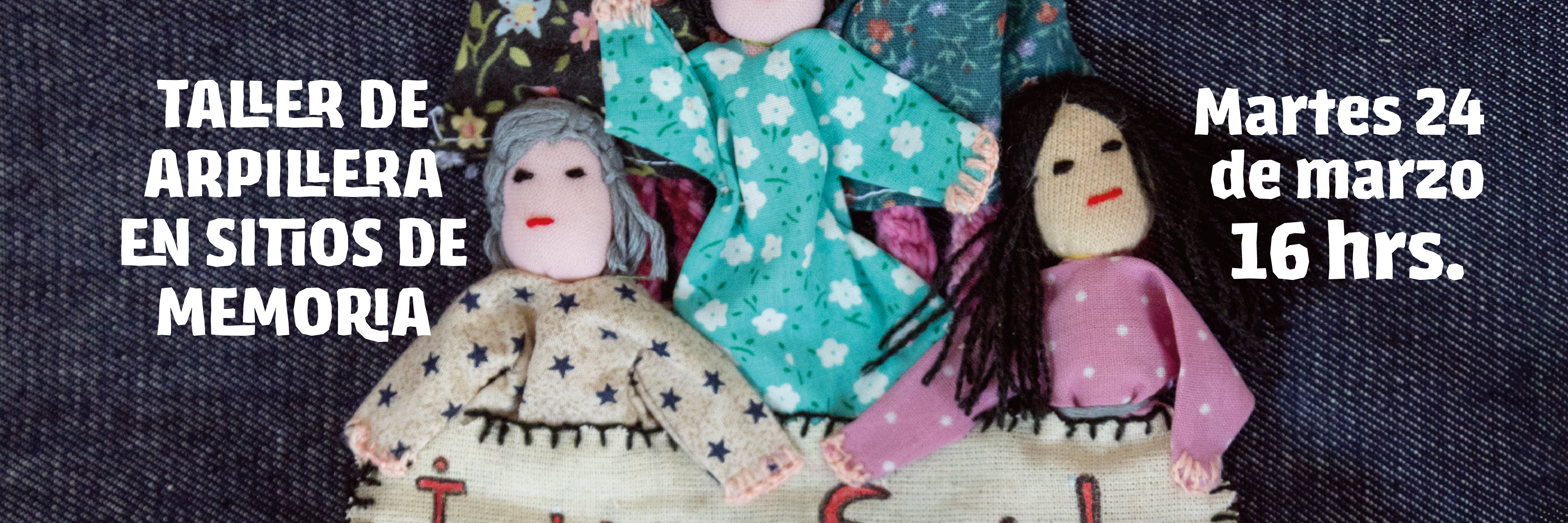 Arte y Memoria: Taller de arpilleras en Sitios de Memoria