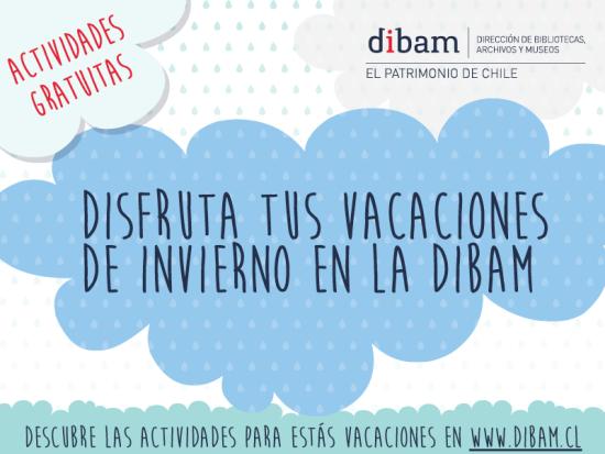 La Dibam invita a disfrutar en familia.