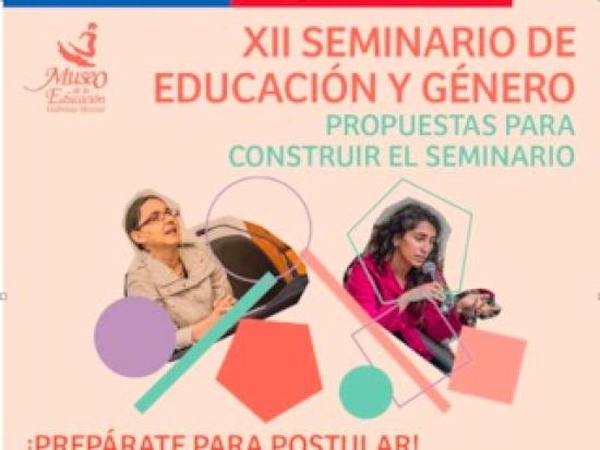 XII SEMINARIO DE GÉNERO Y EDUCACIÓN EN MUSEO DE LA EDUCACIÓN GABRIELA MISTRAL