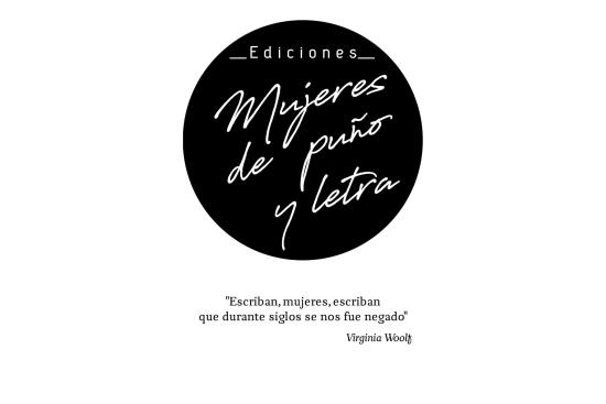 LA ACTUANCIA POLÍTICA Y LITERARIA DE EDICIONES MUJERES, PUÑO Y LETRA