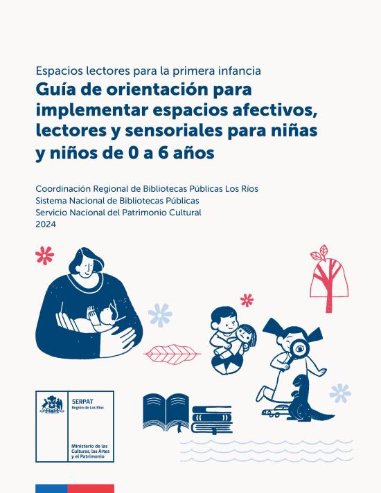 Portada Espacios lectores para la primera infancia Guía de orientación para implementar espacios afectivos, lectores y sensoriales para niñas y niños de 0 a 6 años