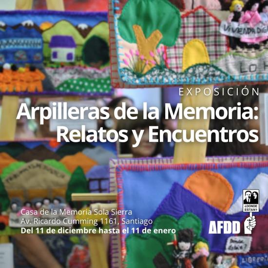 Exposición Arpilleras de la Memoria: Relatos y Encuentros