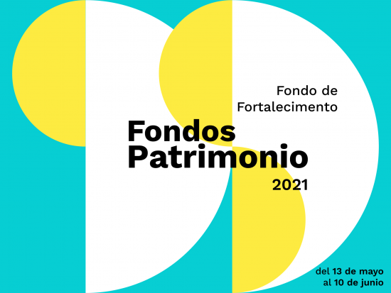 Fondo de Fortalecimiento para Organizaciones Patrimoniales 2021